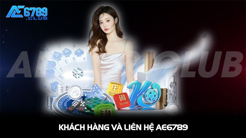 Khách hàng và liên hệ Ae6789